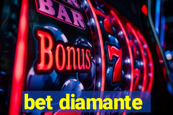 bet diamante