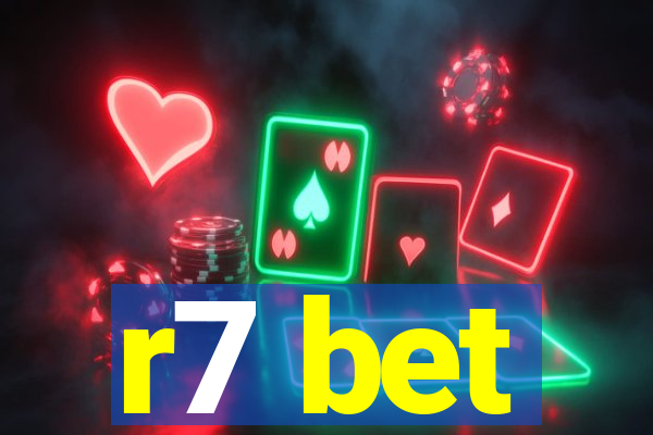 r7 bet