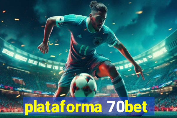 plataforma 70bet