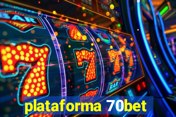 plataforma 70bet