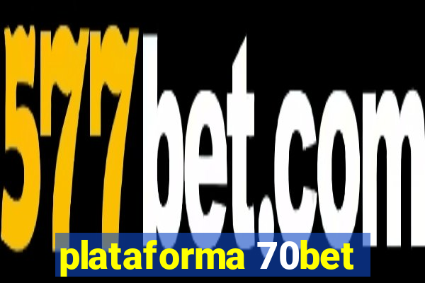 plataforma 70bet