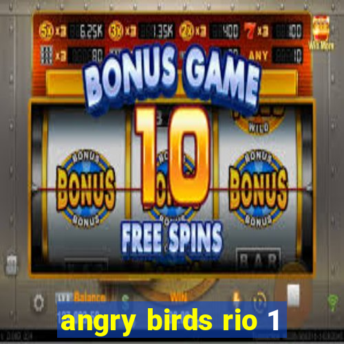 angry birds rio 1