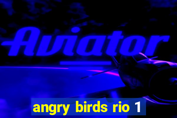 angry birds rio 1