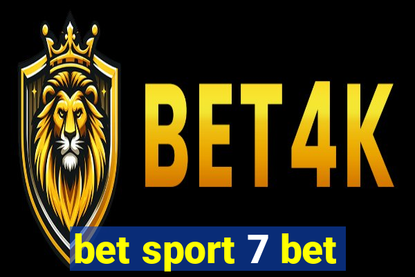 bet sport 7 bet