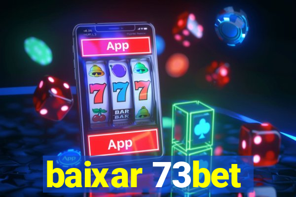 baixar 73bet