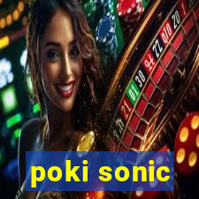 poki sonic