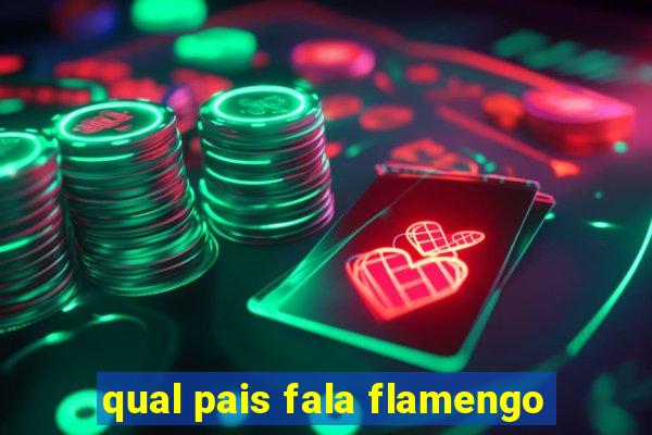 qual pais fala flamengo