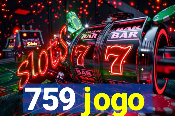 759 jogo