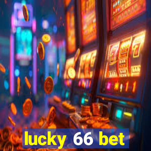 lucky 66 bet