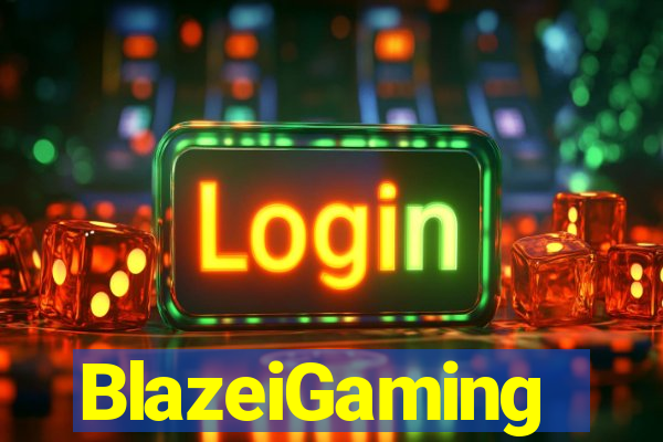 BlazeiGaming