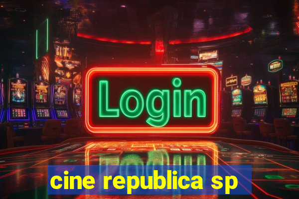 cine republica sp