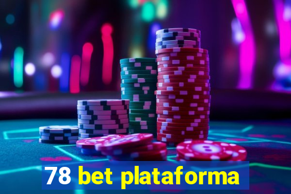 78 bet plataforma