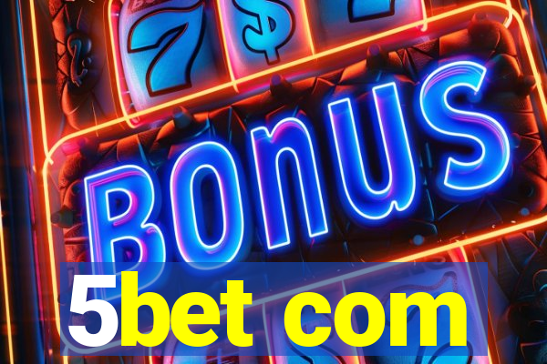 5bet com