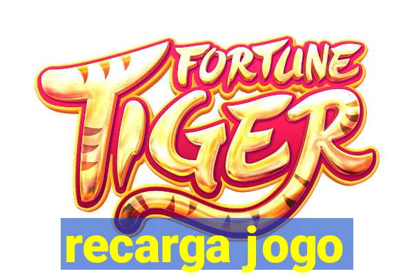 recarga jogo