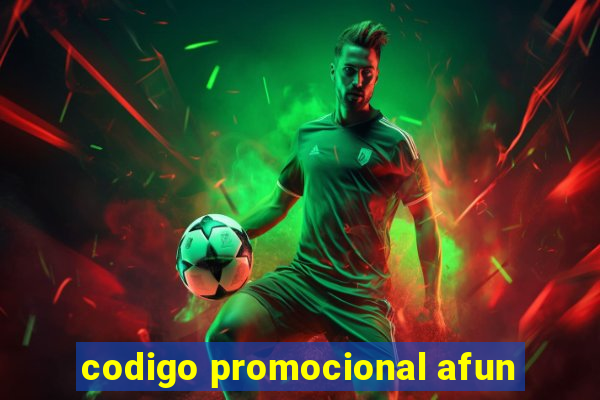 codigo promocional afun