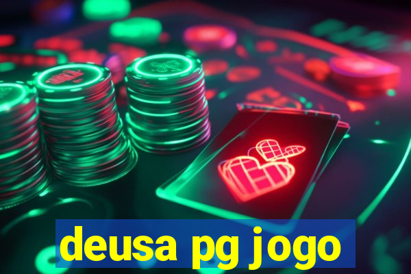 deusa pg jogo