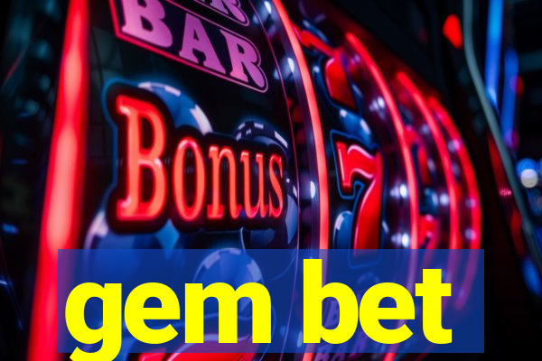 gem bet