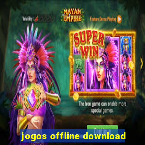 jogos offline download