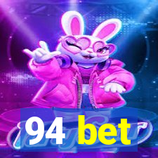 94 bet