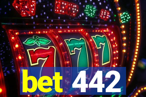 bet 442