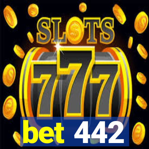 bet 442