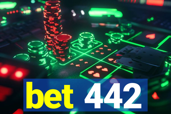 bet 442