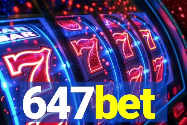 647bet