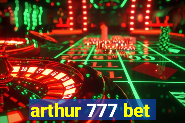 arthur 777 bet