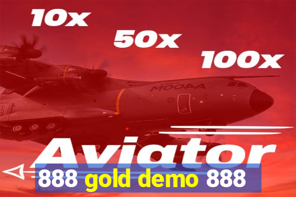 888 gold demo 888