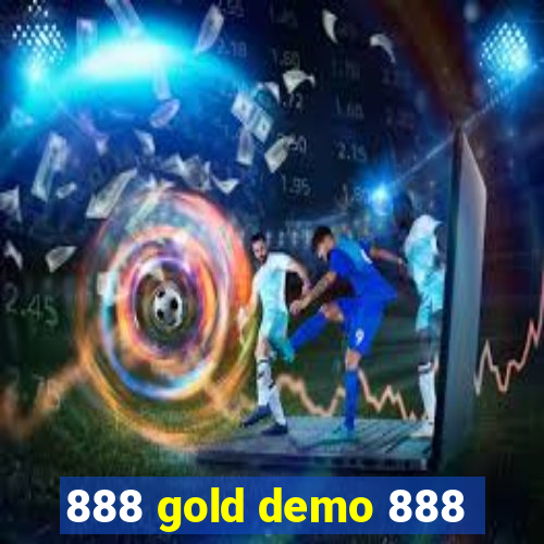 888 gold demo 888