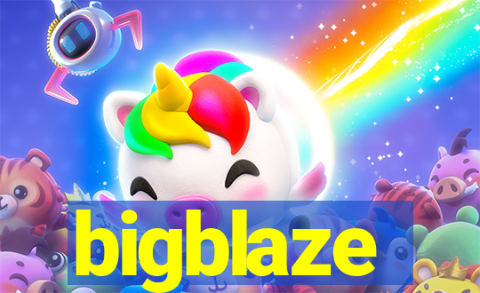 bigblaze