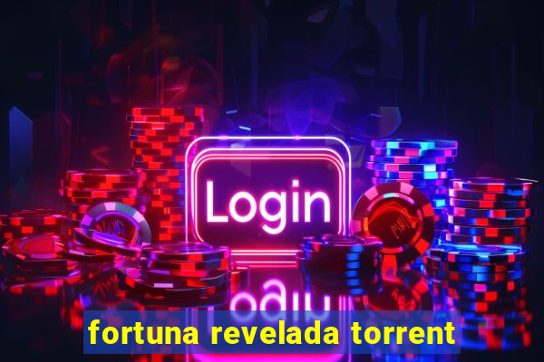 fortuna revelada torrent