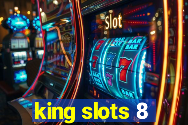 king slots 8