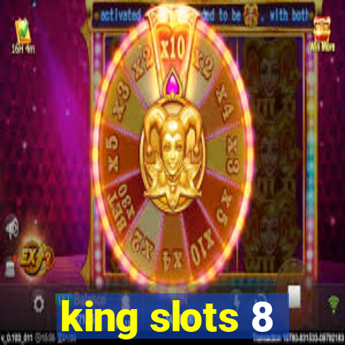 king slots 8