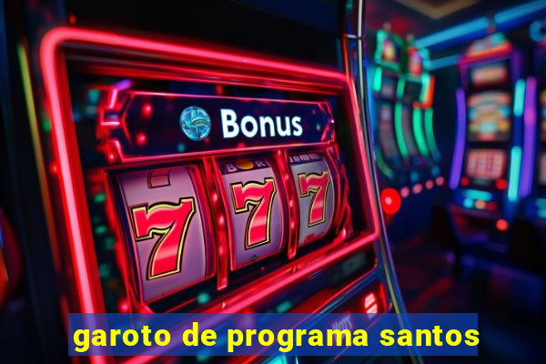 garoto de programa santos