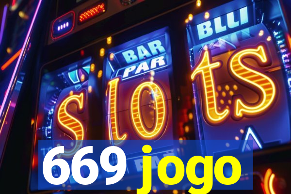 669 jogo