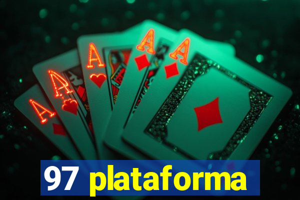 97 plataforma