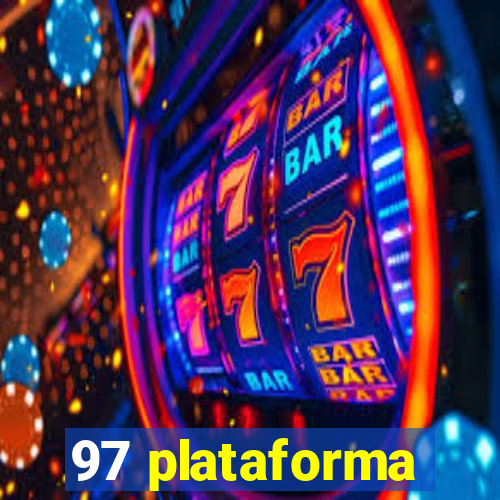 97 plataforma