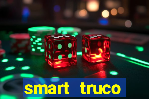 smart truco paulista e mineiro