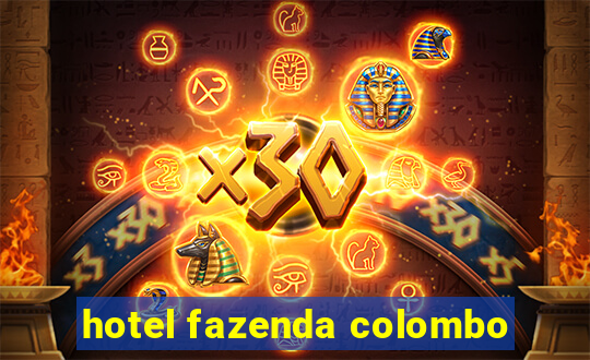 hotel fazenda colombo