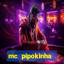 mc pipokinha telegram vazado