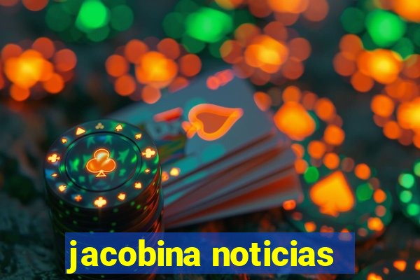 jacobina noticias