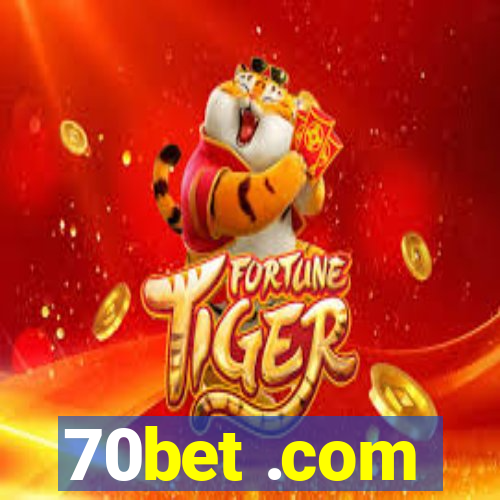 70bet .com