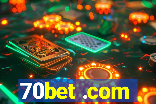 70bet .com