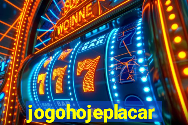 jogohojeplacar