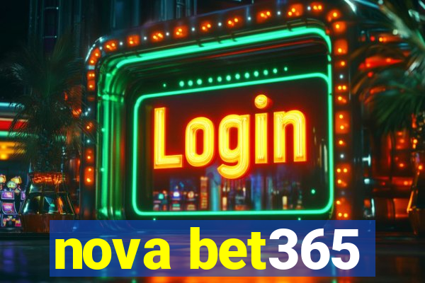 nova bet365