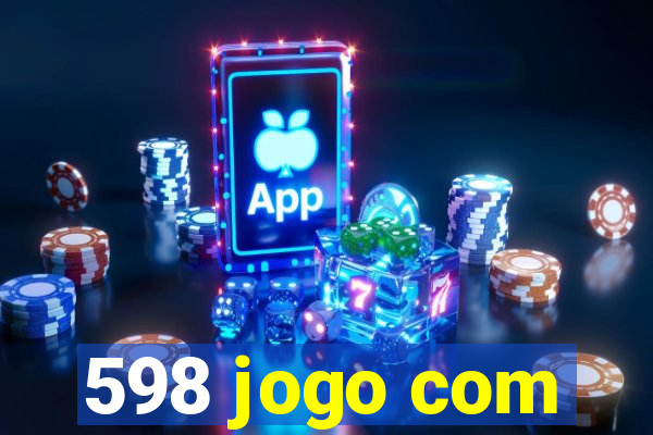 598 jogo com