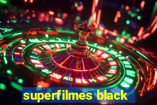 superfilmes black