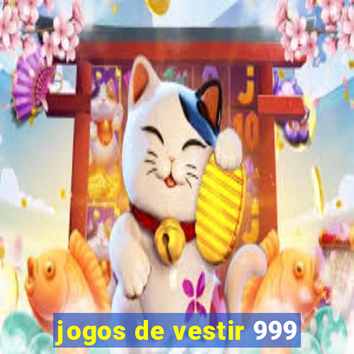 jogos de vestir 999