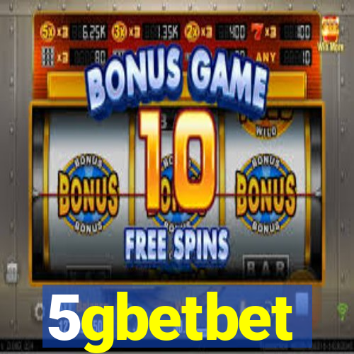 5gbetbet